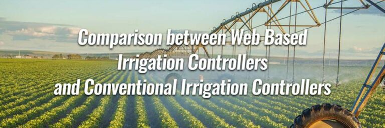 Comparison Between Web Based Irrigation Controllers and Conventional Irrigation Controllers